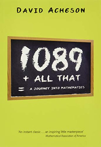 1089 and All That: A Journey into Mathematics