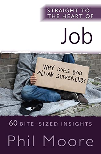 Straight to the Heart of Job: 60 Bite-Sized Insights (The Straight to the Heart Series)