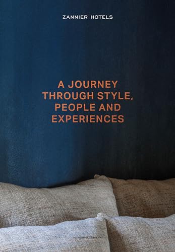 Zannier Hotels: A Journey Through Style, People and Experiences
