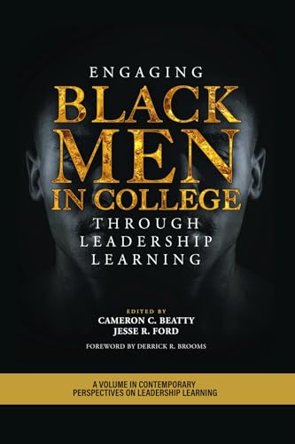 Engaging Black Men in College Through Leadership Learning