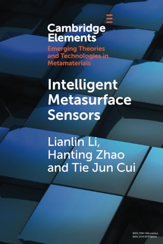 Intelligent Metasurface Sensors (Elements in Emerging Theories and Technologies in Metamaterials)