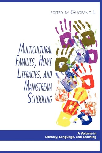 Multicultural Families, Home Literacies, and Mainstream Schooling