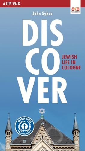 Discover Jewish Life in Cologne : A City Walk