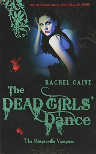 The Morganville vampires: The dead girl's dance
