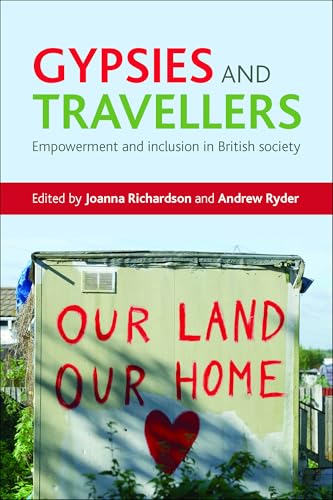 Gypsies and Travellers : Empowerment and Inclusion in British Society