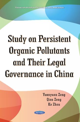 Study on Persistent Organic Pollutants & its Legal Governance in China