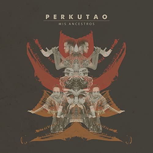 Perkutao - Mis Ancestros [VINYL]