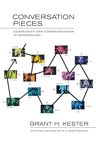 Conversation Pieces: Community and Communication in Modern Art
