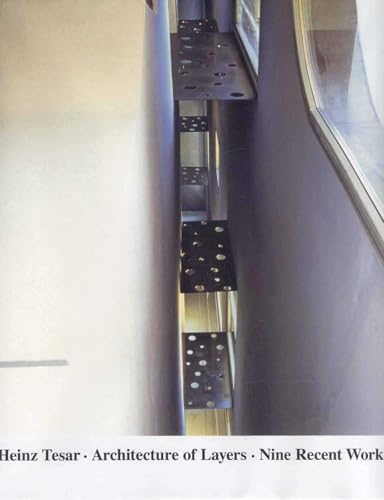 Heinz Tesar -- Architecture of Layers