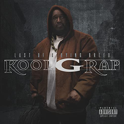 KOOL G RAP - LAST OF A DYING BREED [CD]