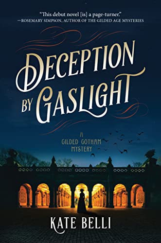 Deception by Gaslight: A Gilded Gotham Mystery: 1