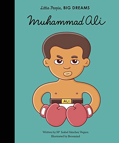 Muhammad Ali: Little People, Big Dreams: 22