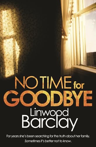 No Time For Goodbye : The million-copy-bestselling sensation from the #1 bestselling master of suspense