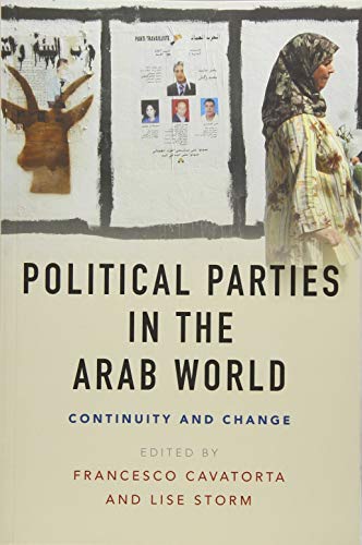 Political Parties in the Arab World : Continuity and Change