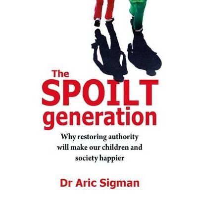 The Spoilt Generation: Standing up to our demanding children