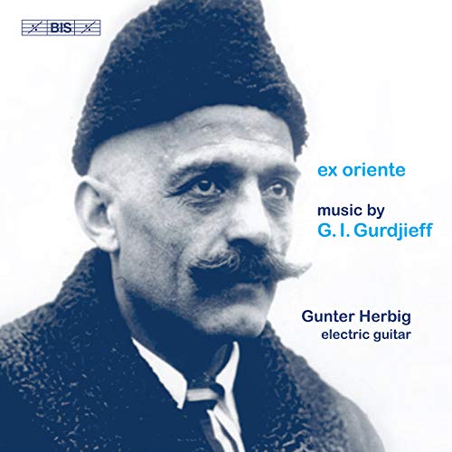 Gunter Herbig - Gurdjieff: Ex Oriente [Gunter Herbig] [Bis: BIS2435] [CD]