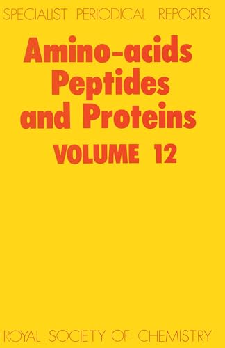 Amino Acids, Peptides and Proteins : Volume 12 : Volume 12