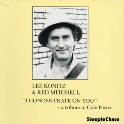 Lee Konitz & Red Mitchell - I Concentrate On You [CD]