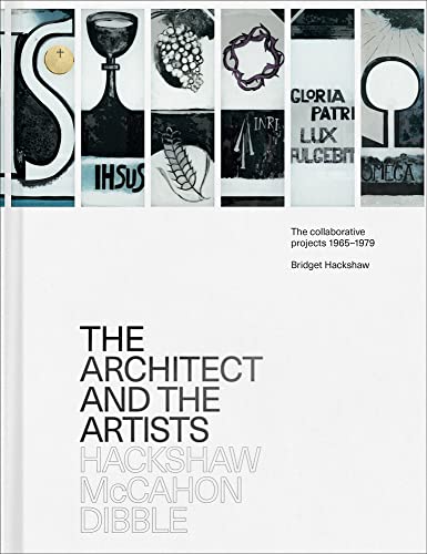 The Architect and the Artists : Hackshaw, McCahon, Dibble
