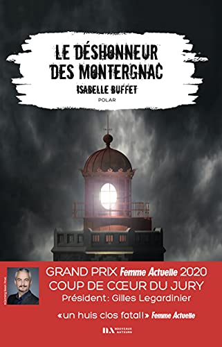 Isabelle Buffet: Le déshonneur des Montergnac