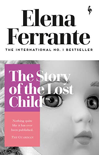 Book cover: "The Story of the Lost Child" by Elena Ferrante, with doll image.