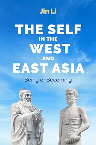 The Self in the West and East Asia : Being or Becoming