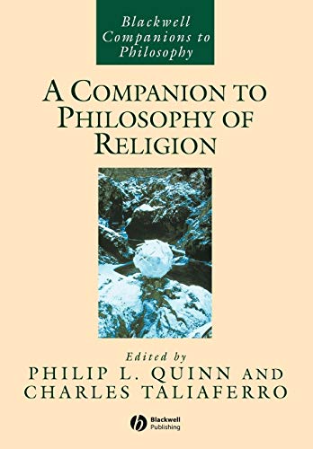 A Companion to the Philosophy of Religion