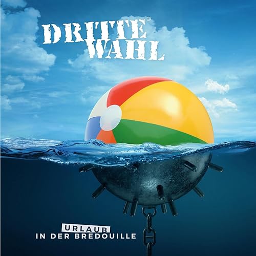 Dritte Wahl - Urlaub In Der Bredouille [CD]