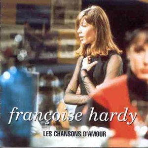Francoise Hardy - Les Chansons D'amour [CD]