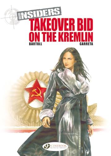 Takeover Bid on the Kremlin