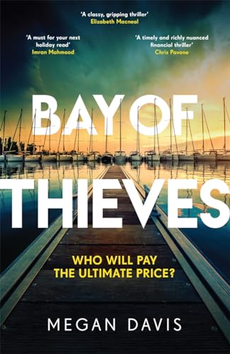Bay of Thieves : Immerse yourself in the sun-soaked Sunday Times Thriller of the Month