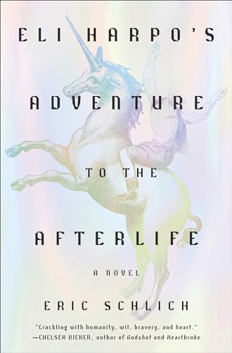 Eli Harpo's Adventure to the Afterlife: A Novel