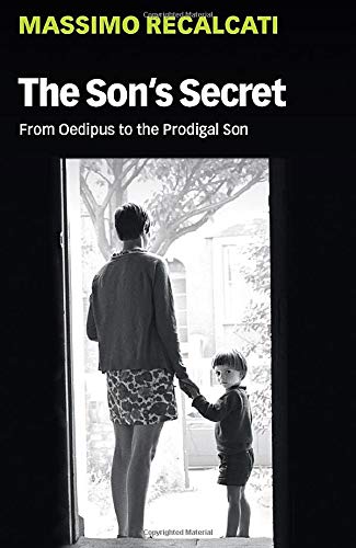 The Son's Secret: From Oedipus to the Prodigal Son