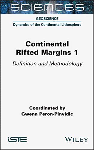 Continental Rifted Margins 1 : Definition and Methodology