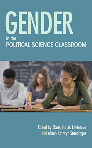 Gender in the Political Science Classroom (Scholarship of Teaching and Learning)
