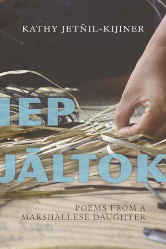 IEP Jaltok: Poems from a Marshallese Daughter (Sun Tracks): 80