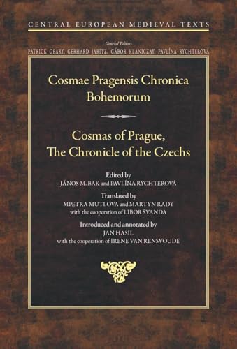 Cosmas of Prague : The Chronicle of the Czechs - Cosmae Pragensis Chronica Bohemorum : 9
