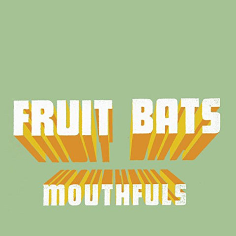 Fruit Bats - Mouthfuls [CD]