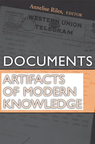 Documents : Artifacts of Modern Knowledge