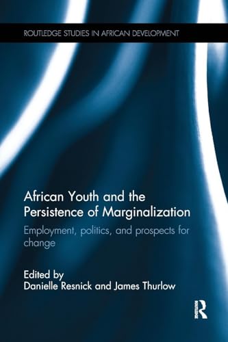 African Youth and the Persistence of Marginalization: Employment