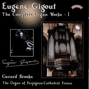 Various - Complete Organ Works Of Eugene Gigout - Vol. 1 - The Cavaille - Coll Organ Of Perpignan Cathedral. France [CD]