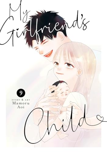 My Girlfriend's Child Vol. 9 : 9