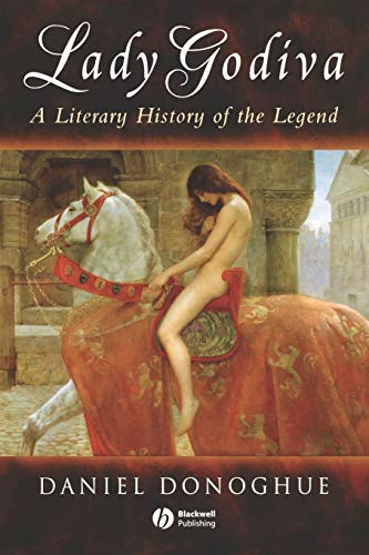 Lady Godiva: A Literary History of the Legend