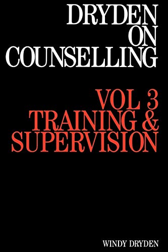 On Counselling: v. 3: Training and Supervision