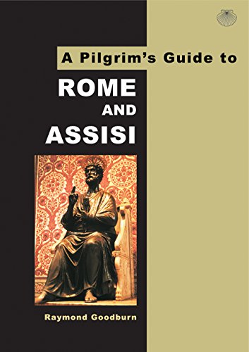 A Pilgrim's Guide to Rome and Assisi : With Other Italian Shrines : No. 4