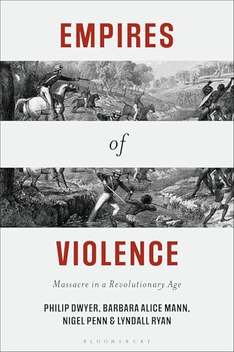 Empires of Violence : Massacre in a Revolutionary Age