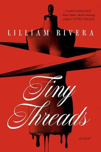 Tiny Threads : A Novel