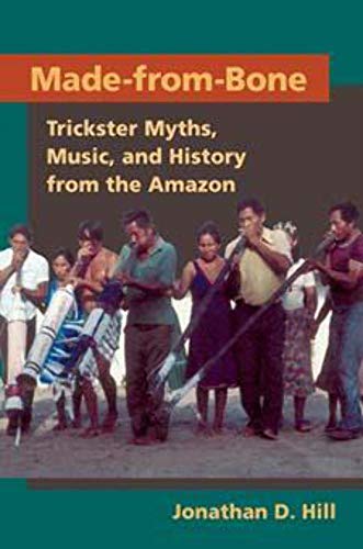 Made from Bone: Trickster Myths
