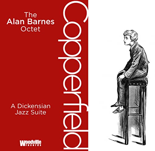 Alan Barnes Octet - Copperfield: A Dickensian Jazz Suite [CD]