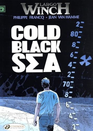 Largo Winch: v. 13: Cold Black Sea